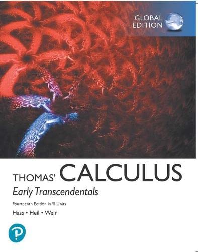 Thomas' Calculus Early Transcendentals in SI Units, 14th edition, with MyLab