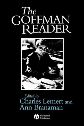 The Goffman Reader