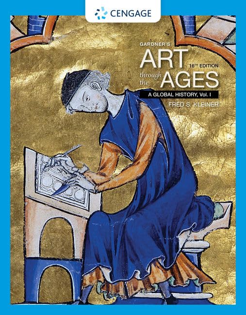 Gardner's Art Through the Ages, A Global History Vol I, 16th  Edition