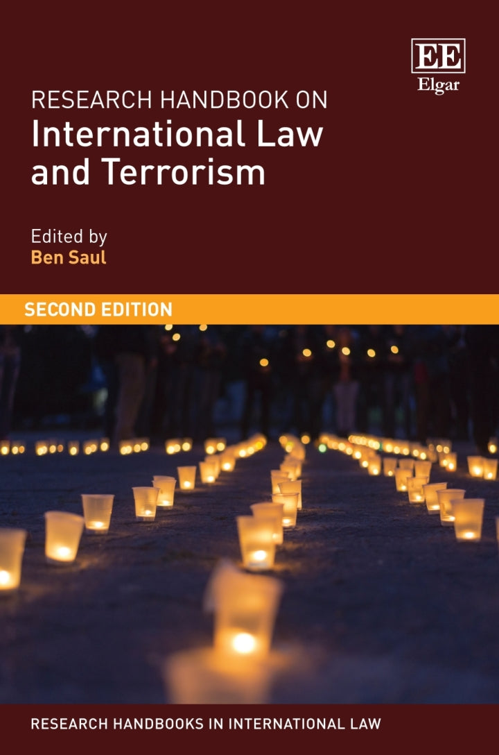 Research Handbook on International Law and Terrorism�Ed. 2
