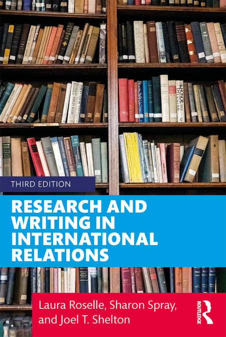Research and Writing in International Relations�Ed. 3