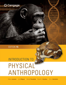 Introduction to Physical Anthropology, 15e (eBook)