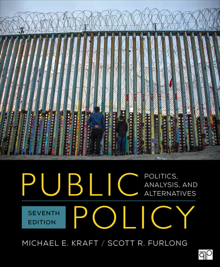 Public Policy: Politics, Analysis, and Alternatives Ed. 7