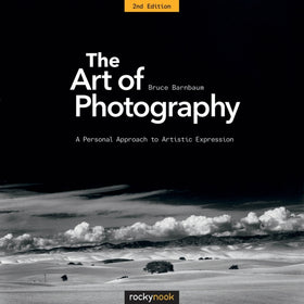 The Art of Photography: A Personal Approach to Artistic Expression (eBook)