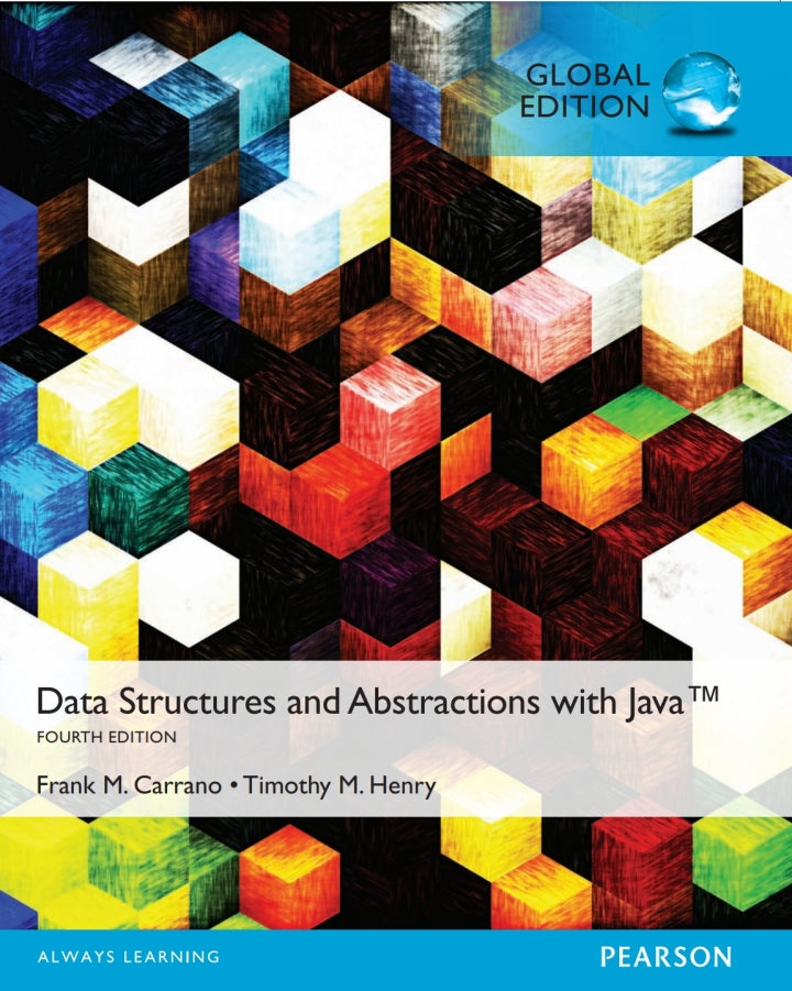 Data Structures and Abstractions with Java, Global Edition, 4th edition (eText)