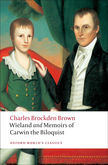 Wieland and Memoirs of Carwin, The Biloquist