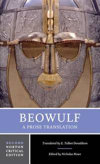 Beowulf A Prose Translation: A Norton Critical Edition