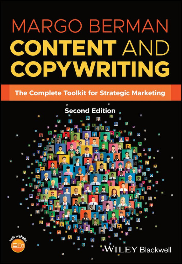 Content and Copywriting: The Complete Toolkit for Strategic Marketing, 2e (eBook)