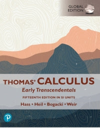 Thomas' Calculus: Early Transcendentals, SI Units, Global Edition, 15e (eBook)