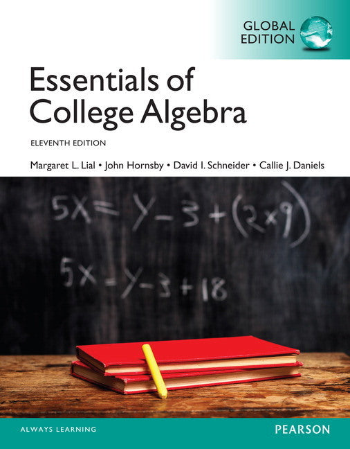Essentials Of College Algebra, MyLab Maths with Pearson eText