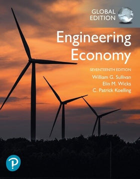 Engineering Economy, Global Edition, (MyLab), 17e