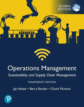 Operations Management: Sustainability and Supply Chain Management, Global Edition, 14th (MyLab)