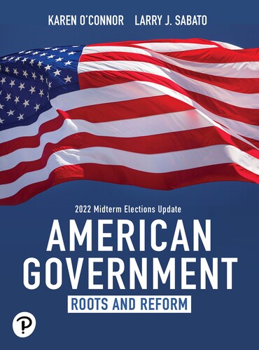 American Government: Roots and Reform, 2022 Midterm Elections Update (Revel)