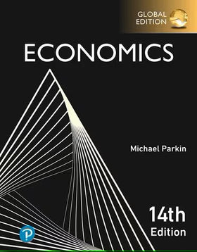 Economics, Global Edition, MyLab Economics with Pearson eText, 14e